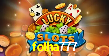 A Emoção da Loteria na folha777: Uma Chance de Mudança de Vida